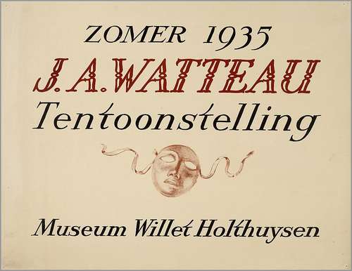 Affiche bij de Watteau tentoonstelling in Museum Willet-Holthuysen in 1935.