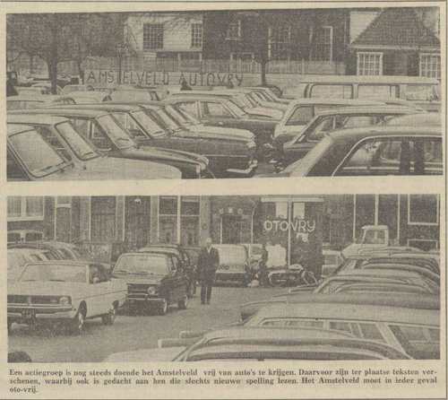 Een actiegroep is nog steeds doende het Amstelveld vrij van auto's te krijgen. Daarvoor zijn ter plaatse teksten verschenen,". "NRC Handelsblad". Rotterdam, 10-03-1972. 
