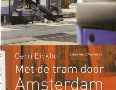 Met de tram door Amsterdam door Gerri Eickhof.