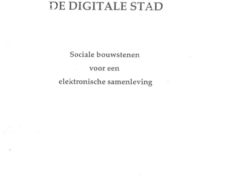 Document "De Digitale Stad. Sociale Bouwstenen voor een elektronische samenleving"