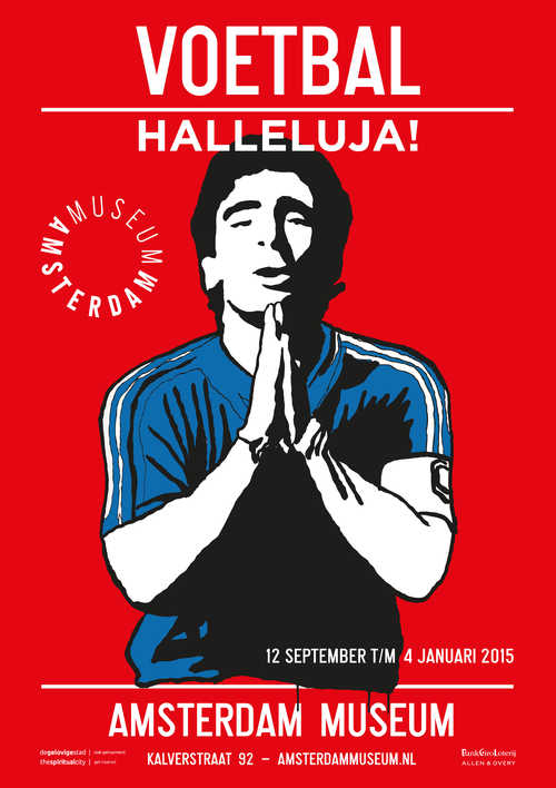 Affiche van tentoonstelling 'Voetbal Halleluja!', 2014. Beeld: Straatkunstcollectief Kamp Seedorf / Affiche: Amsterdam Museum, Edo Mulder