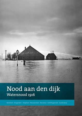 Voorkant boek ‘Nood aan den dijk’, met foto van Zunderdorp tijdens de watersnood