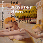 Herman van Bostelen, Affiche voor tentoonstelling ‘Het Amsterdam van Herman Gordijn', 1997,  Amsterdam Museum, A 41284