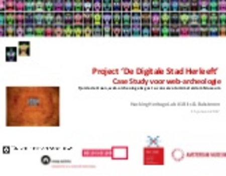 Presentatie De Digitale Stad Herleeft. A Case Study voor webarcheologie